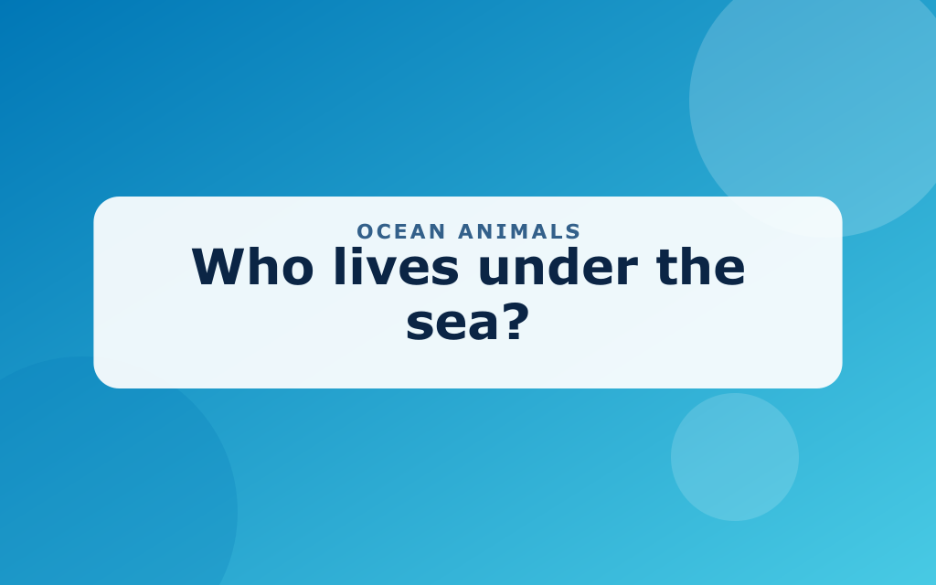 Cartoon underwater scene with a fish, dolphin, turtle, octopus, and coral